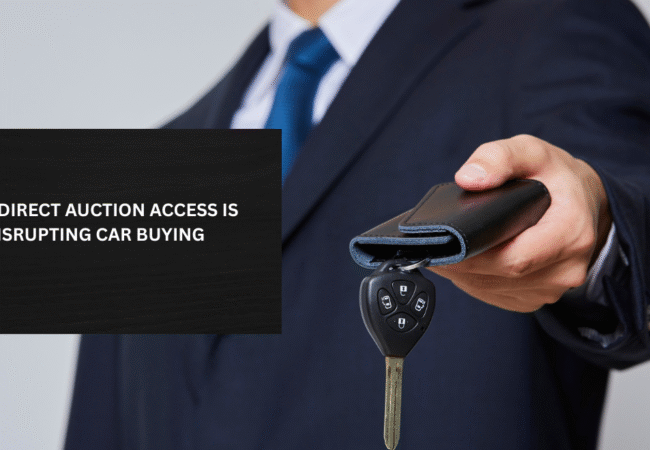 SKIP THE LOT: HOW DIRECT AUCTION ACCESS IS DISRUPTING CAR BUYING
